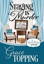 Staging Is Murder (Laura Bishop Mystery) by Topping, Grace