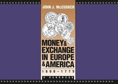 Geld und Tausch in Europa und Amerika, 1600-1775: Ein Handbuch (herausgegeben von t