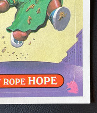 1987 Topps OS9 Garbage Pail Kids 339a SNOT ROPE HOPE Sticker Card SPLOTCH ERROR