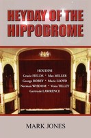 Mark Jones | Heyday Of The Hippodrome | Taschenbuch | Englisch (2011)