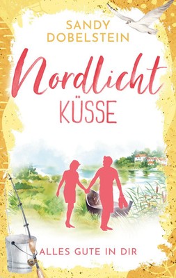 Sandy Dobelstein | Alles Gute in Dir | Taschenbuch | Deutsch (2023) | 336 S.