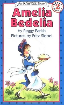 Amelia Bedelia (I Can Read Book 2) - Peggy Parish