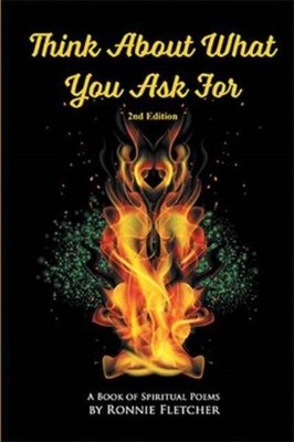 Fletcher - Think About What You Ask For  2nd Edition - New hardback or - X555z