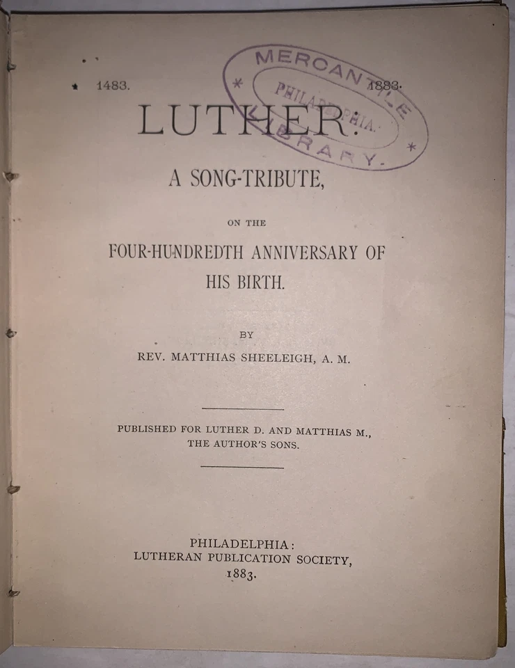 SIGNED, 1883, 1st Ed, LUTHER, A SONG TRIBUTE, MARTIN LUTHER, 400th ANNIVERSARY - Image 4 of 4