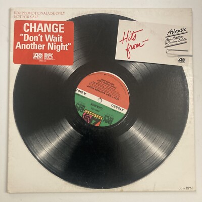 RARE PROMO Dance 12'' Change Don't Wait Another Night (2 Mixes) Atlantic NM 1983