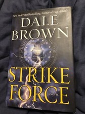 Strike Force: A Novel By Dale Brown. HARDCOVER. BRAND NEW