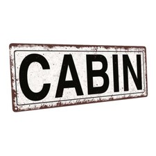 Cabin Metal Sign; Wall Decor for Vacation Home