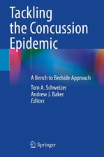 Tackling the Concussion Epidemic A Bench to Bedside Approach Baker (u. a.) Buch