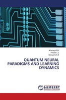 Ishwarya M. V (U. A.) | Quantum Neural Paradigms AND Learning Dynamics | Buch