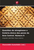 Shamsiddin Kamoliddin (Red. | QuestõEs De EtnogéNese E HistóRia éTnica Dos...