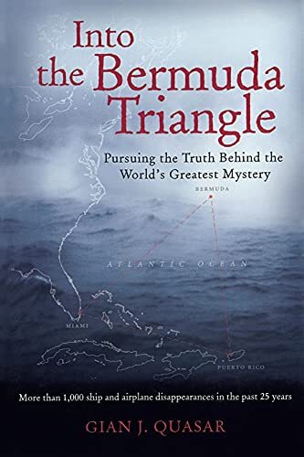 Into the Bermuda Triangle: Pursuing the Truth Behind the World's