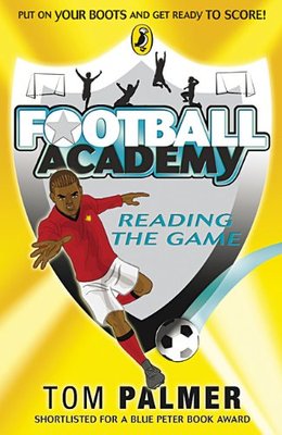 Football Academy:  Reading the Game,Tom Palmer