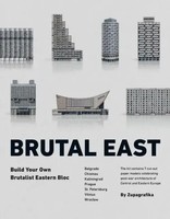Brutal East (Model Kits) | Build Your Own Brutalist Eastern Bloc | Zupagrafika