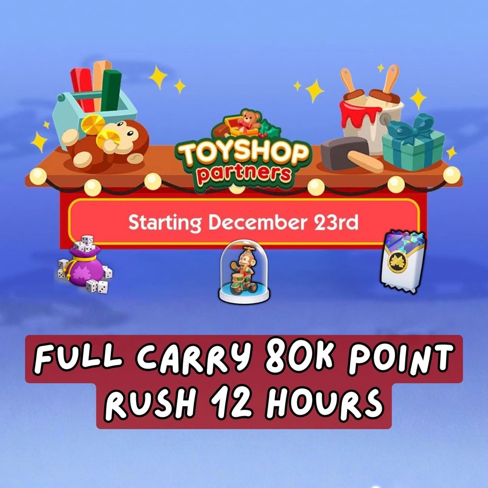 ⚡️Monopoly Partners Event Go! ⚡️ Toyshop Partners - Full Carry 80K Points - RUSH