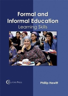 Formal and Informal Education: Learning Skills (Gebundene Ausgabe) (US IMPORT)