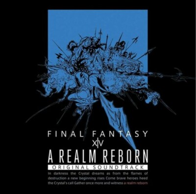 A Realm Reborn: FINAL FANTASY XIV Original Soundtrack