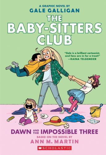 Dawn and the Impossible Three: A Graphic Novel (the Baby-Sitters Club #5):...