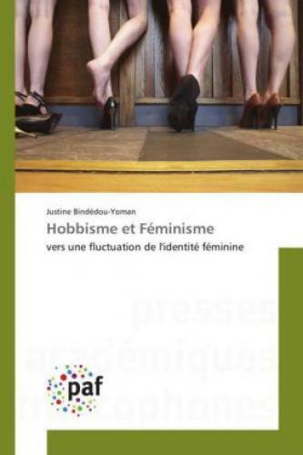 Thumbnail - Hobbisme Et Féminisme Vers Une Fluctuation De L'identité Féminine 3038