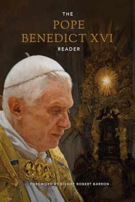 The Pope Benedict XVI Reader - Hardcover, by Joseph Ratzinger; Robert - Good