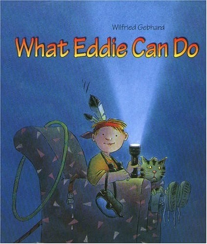 What Eddie Can Do by Gebhard, Wilfried, Good Book