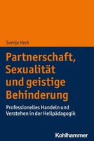 Partnerschaft, SexualitäT Und Geistige Behinderung Svenja Heck