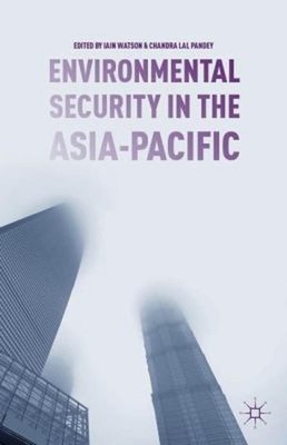 Environmental Security in the Asia-Pacific Hardcover