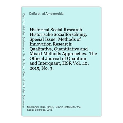 Historical Social Research. Historische Sozialforschung. Special Issue: Methods