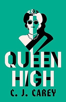 Queen High: Chilling historical thriller from the acclaimed auth
