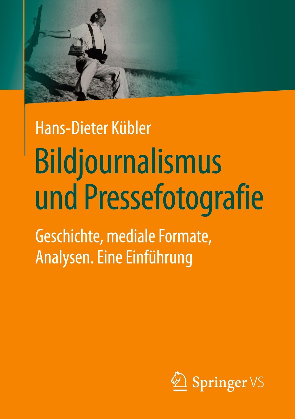 Thumbnail - Bildjournalismus Und Pressefotografie | Hans-dieter Kübler | Deutsch |