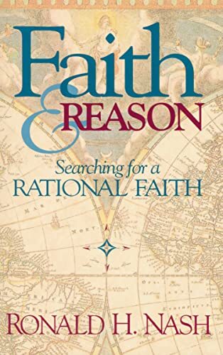 Faith and Reason: Searching for a Rational Faith (Faith Lessons S). Nash** - Image 6