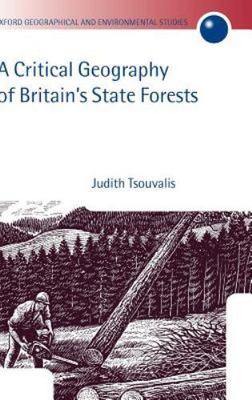 Critical Geography of Britain's State Forests, Hardcover by Tsouvalis, Judith...