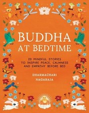 Buddha at Bedtime by Dharmachari Nagaraja - 9781917194457