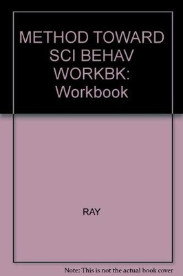 Methods Toward a Science of Behavio..., Ray, William J.