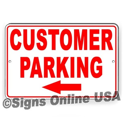 Customer Parking Arrow Left Metal Sign Or Decal 6 SIZES business only towed