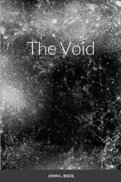 The Void | John L Bisol | Taschenbuch | Kartoniert / Broschiert | Englisch