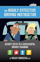 Volny DorcéUs | The Highly Effective Driving Instructor | Taschenbuch | Englisch