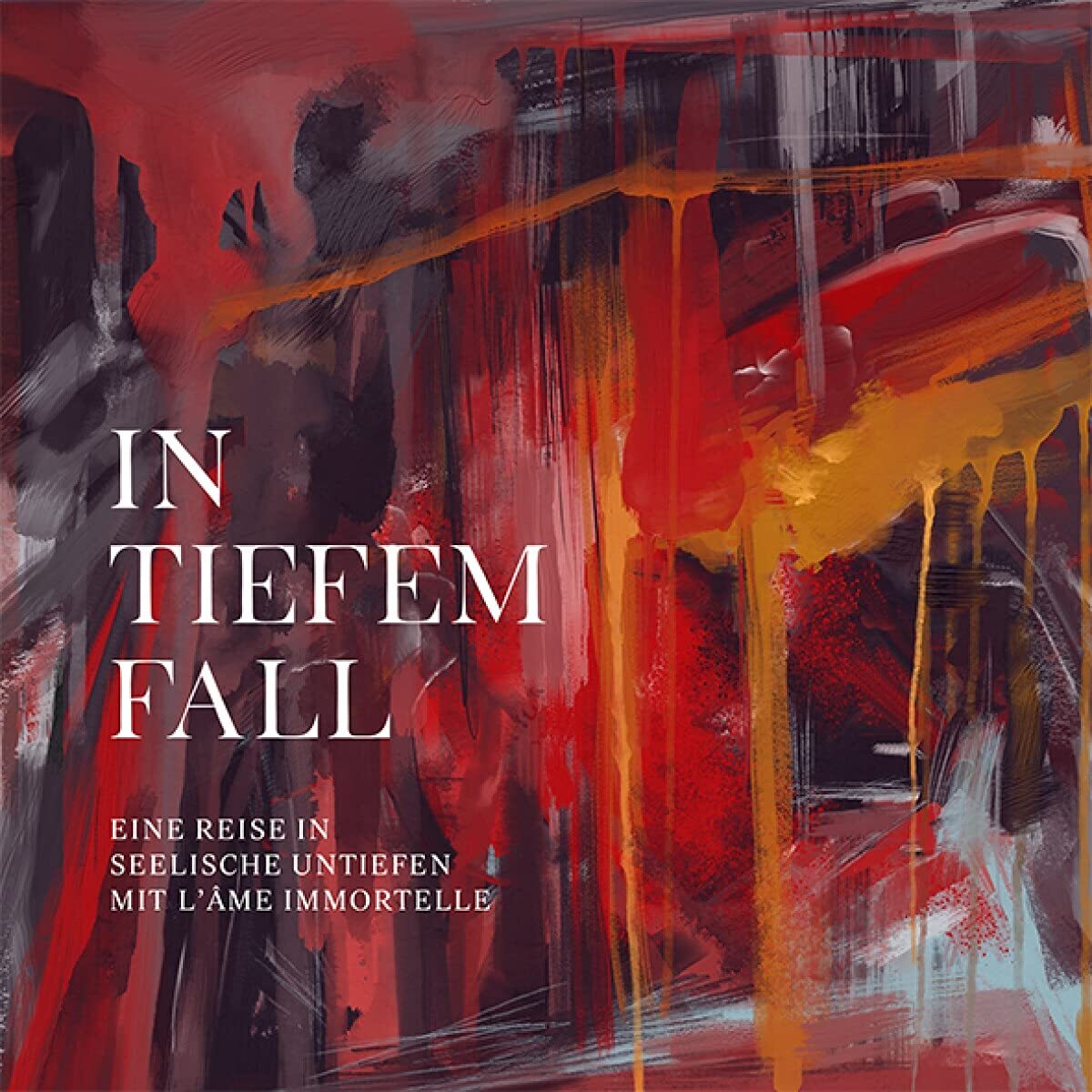 L'Ame Immortelle In Tiefem Fall (Lim.Deluxe 3cd-Edition) (CD)