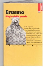 Praise of Madness Author Erasmus of Rotterdam