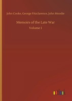 John Cooke (U. A.) | Memoirs Of The Late War | Buch | Englisch (2019) | Volume 1