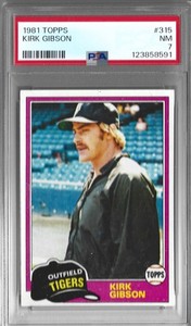 1981 Topps #315 Kirk Gibson RC PSA 7 NM Detroit Tigers Rookie Card