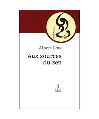 Aux sources du zen, Low, Albert