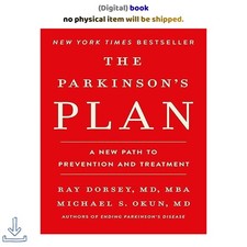 The Parkinsons Plan: A New Path to Prevention...