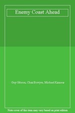 Enemy Coast Ahead By Guy Gibson, Chaz Bowyer, Michael Kinnear