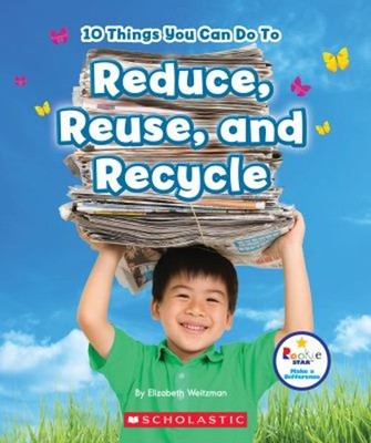 10 Things You Can Do to Reduce, Reuse, and Recycle Rookie Star: M