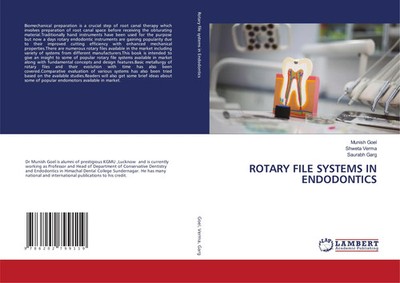 Munish Goel (u. a.) | ROTARY FILE SYSTEMS IN ENDODONTICS | Taschenbuch (2020)