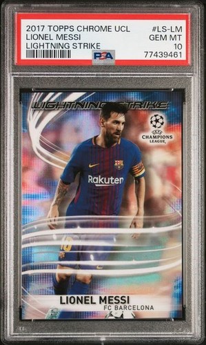 Lionel Messi 2017 Topps Chrome UCL Lightning Strike Refractor PSA 10