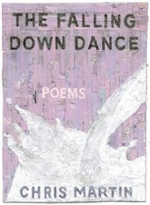 THE FALLING DOWN DANCE By Chris Martin **Mint Condition**