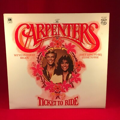 CARPENTERS Ticket To Ride 1978  UK VINYL LP We've Only Just Begun Close To You A