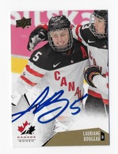 2015 UPPER DECK CANADA GOLD #70 LAURIANE ROUGEAU AUTOGRAPHED SIGNED HOCKEY CARD