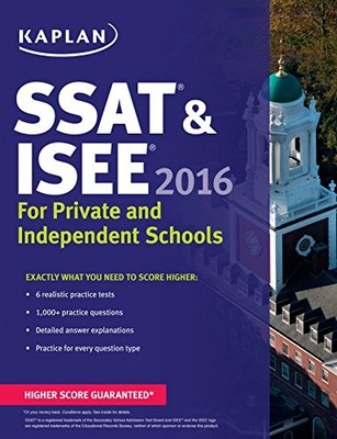 Kaplan SSAT & ISEE 2016: For Private and Ind..., Kaplan